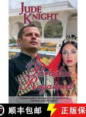 【3-4周达】Paradise Regained: The King and His Queen [9780995145320]