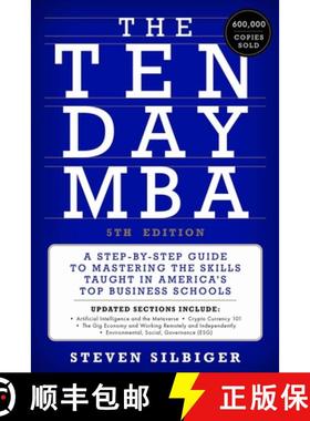 The Ten-Day MBA 5th Ed.: A Step-By-Step Guide to Mastering the Skills Taught in America's Top Busines... [9780063307773]
