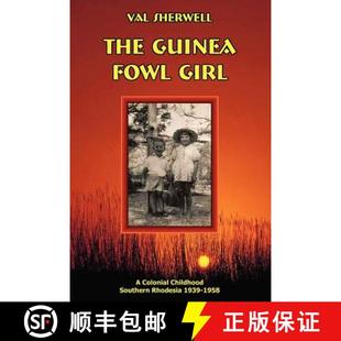 Rhodesia Guinea Girl Fowl 1939 9780987171276 colonial Southern childhood 4周达 The 1958