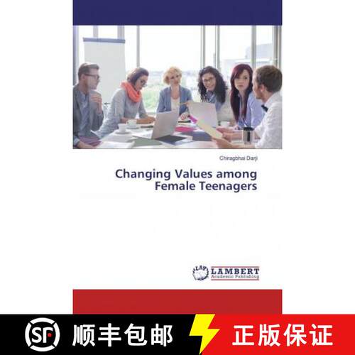 预订 Changing Values among Female Teenagers [9786135853568]