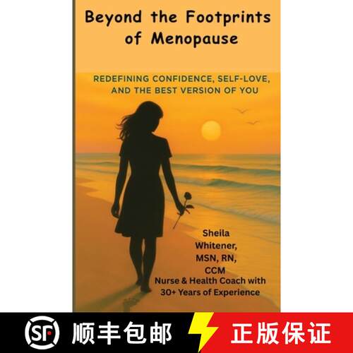 【3-4周达】Beyond the Footprints of Menopause: Redefining  Confidence, Self-love, And The Best Versio... [9798218799946]