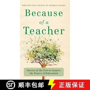9781948334440 Because Inspire Stories Teacher Education 预订 the Future Past