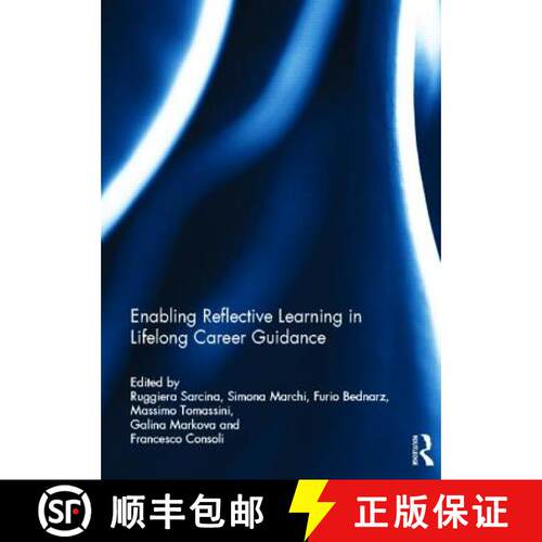 【3-4周达】精装 Enabling Reflective Learning in Lifelong Career Guidance [9780415837538]