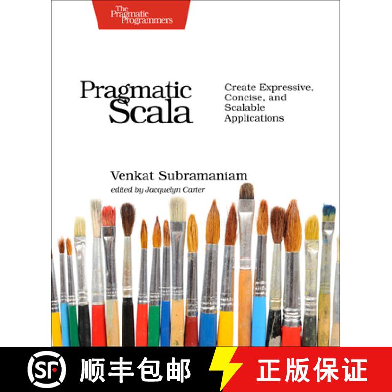 【3-4周达】Pragmatic Scala 2e: Create Expressive, Concise, and Scalable Applications [9781680500547]