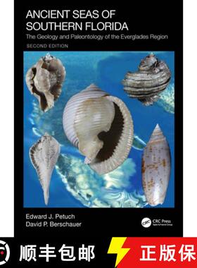 【3-4周达】Ancient Seas of Southern Florida: The Geology and Paleontology of the Everglades Region [9780367566333]