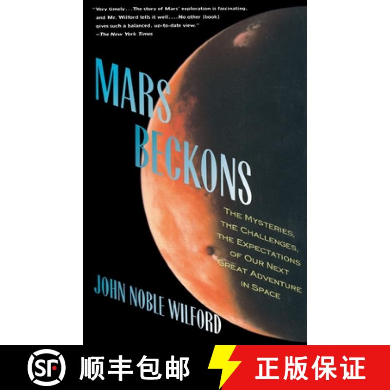 预订 Mars Beckons: The Mysteries, the Challenges, the Expectations of Our Next Great Adventure in Space [9780679735311]
