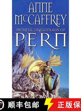【3-4周达】Moreta - Dragonlady Of Pern : the compelling and moving tale of a Pern legend... from one ... [9780552124997]