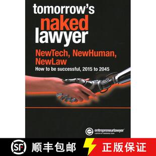 【3-4周达】Tomorrow's Naked Lawyer: Newtech, Newhuman, Newlaw [9781783581740]
