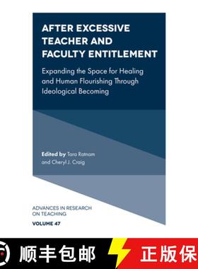 【3-4周达】After Excessive Teacher and Faculty Entitlement: Expanding the Space for Healing and Human... [9781837978786]