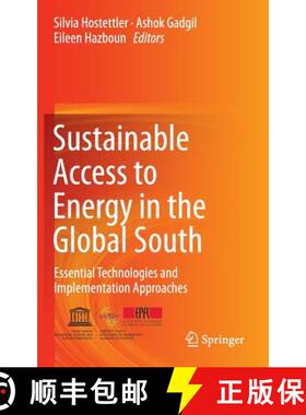 【3-4周达】Sustainable Access to Energy in the Global South : Essential Technologies and Implementati... [9783319202082]
