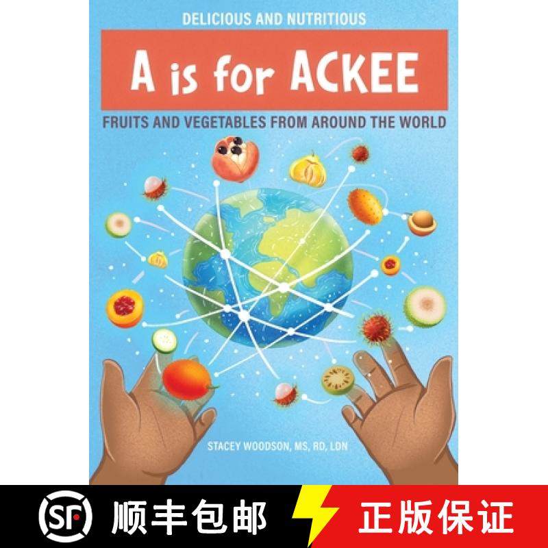 【3-4周达】A Is for Ackee: Fruits and Vegetables From Around the World [9798985637137]