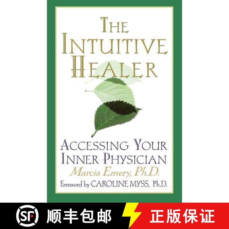 【3-4周达】The Intuitive Healer: Accessing Your Inner Physician [9780312263430]