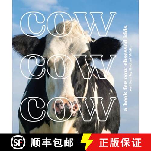 【3-4周达】精装 Cow Cow Cow: a book for cow obsessed kids [9780645606409]