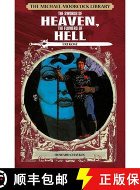 【3-4周达】The Michael Moorcock Library: Erekose, the Eternal Champion - Swords of Heaven, Flowers of... [9781782763307]