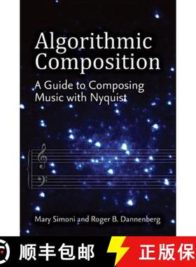 【3-4周达】Algorithmic Composition: A Guide to Composing Music with Nyquist [9780472035236]