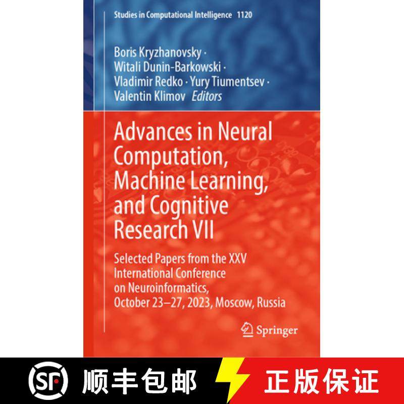 【3-4周达】Advances in Neural Computation, Machine Learning, and Cognitive Research VII: Selected Pap... [9783031448645]