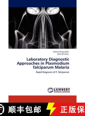 预订 Laboratory Diagnostic Approaches in Plasmodium falciparum Malaria [9783848445028]