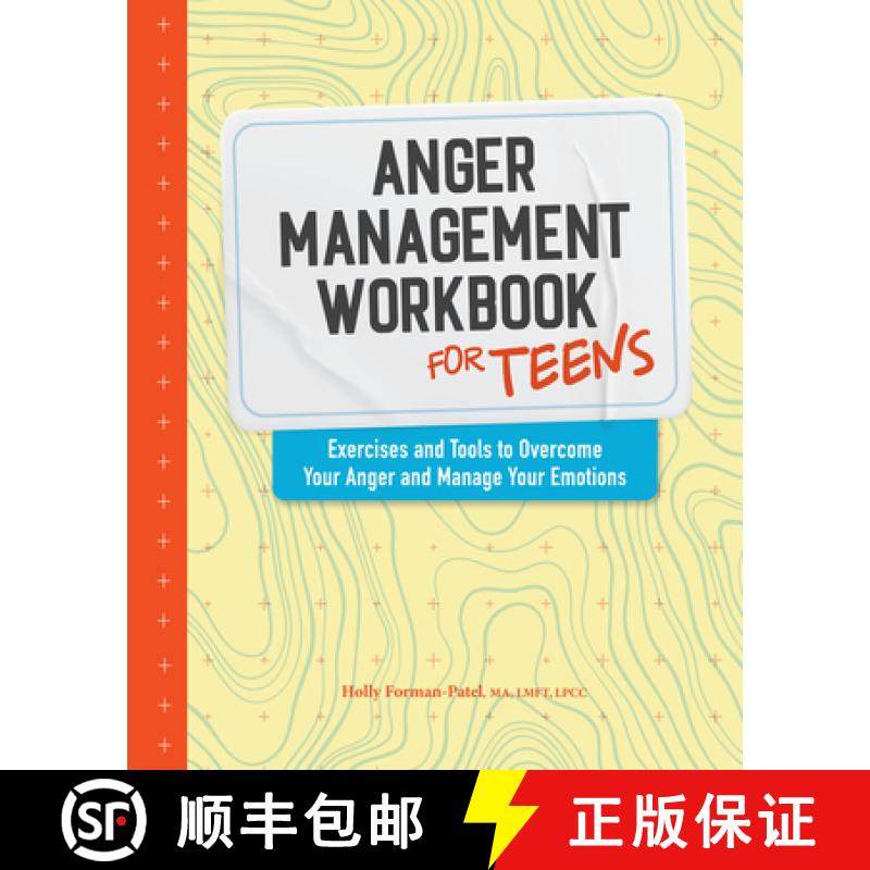 预订 Anger Management Workbook for Teens: Exercises and Tools to Overcome Your Anger and Manage Your ... [9781648767944]