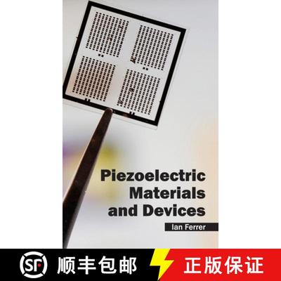 【3-4周达】Piezoelectric Materials and Devices [9781632383587]