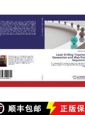 预订 Laser Drilling Trajectory Generation and Way-Point Sequencing [9783330000612]