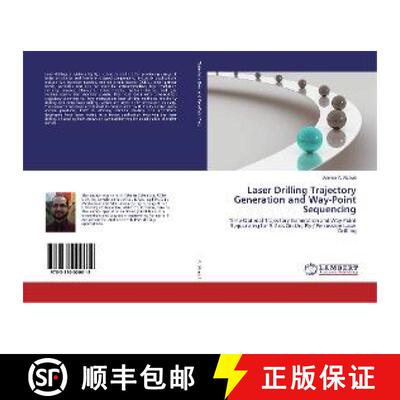 预订 Laser Drilling Trajectory Generation and Way-Point Sequencing [9783330000612]