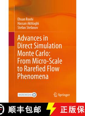 【3-4周达】精装 Advances in Direct Simulation Monte Carlo: From Micro-Scale to Rarefied Flow Phenomena [9789819681990]