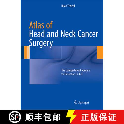 【3-4周达】精装 Atlas of Head and Neck Cancer Surgery: The Compartment Surgery for Resection in 3-D [9788132220497]