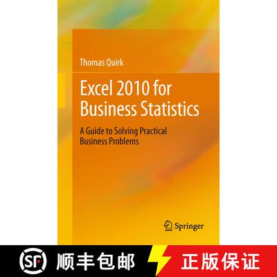 【3-4周达】Excel 2010 for Business Statistics: A Guide to Solving Practical Business Problems [9781441999337]