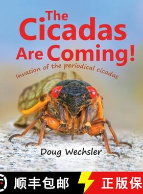 预订 The Cicadas Are Coming!: Invasion of the Periodical Cicadas! [9781737021711]