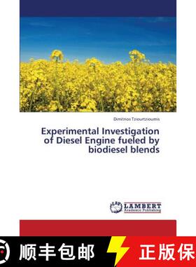 预订 Experimental Investigation of Diesel Engine Fueled by Biodiesel Blends [9783659308833]