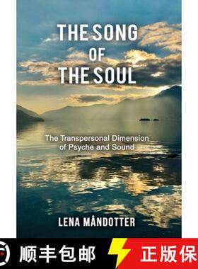 预订 The Song of the Soul: The Transpersonal Dimension of Psyche and Sound [9781685032319]