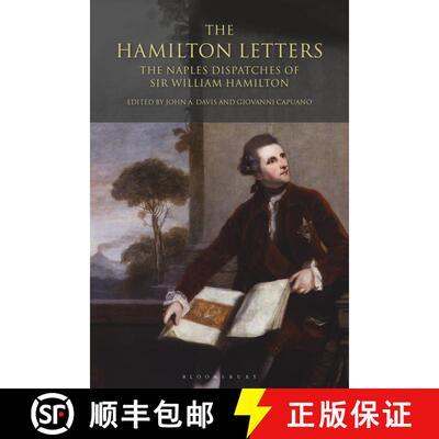 【3-4周达】精装 The Hamilton Letters: The Naples Dispatches of Sir William Hamilton [9781845116118]