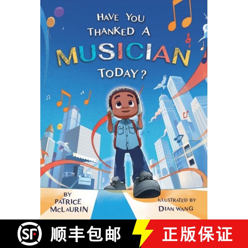 【3-4周达】Have You Thanked A Musician Today?: Celebrating the Innovators Who Shaped Music History [9781736482056]