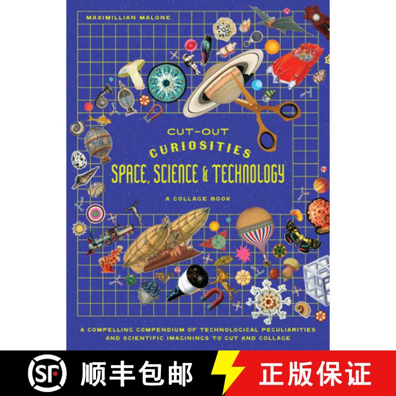 【3-4周达】Cut-out Curiosities Space, Science & Technology: A Collage Book: A compelling compendium o... [9781923239395]