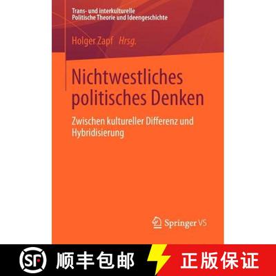【3-4周达】Nichtwestliches politisches Denken: Zwischen kultureller Differenz und Hybridisierung [9783658005542]