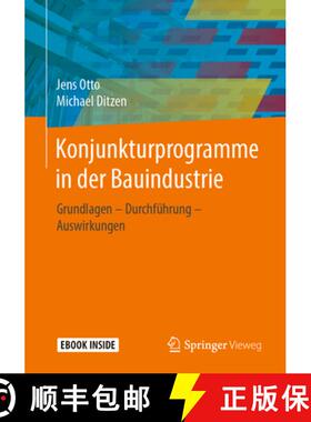 【3-4周达】Konjunkturprogramme in Der Bauindustrie: Grundlagen - Durchführung - Auswirkungen [9783658250591]