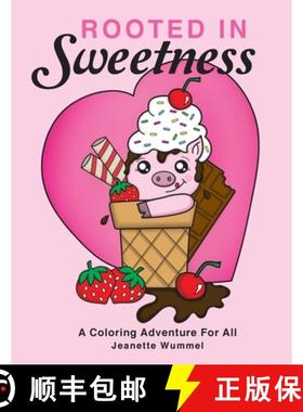 预订 Rooted in Sweetness [9780998215242]