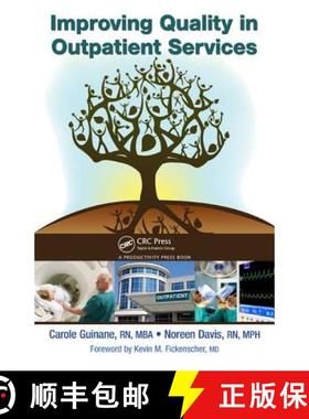 【3-4周达】Improving Quality in Outpatient Services [9781439850602]