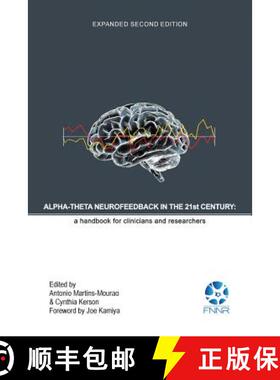 【3-4周达】Alpha-Theta Neurofeedback in the 21st Century: A Handbook for Clinicians and Researchers [9780997819434]