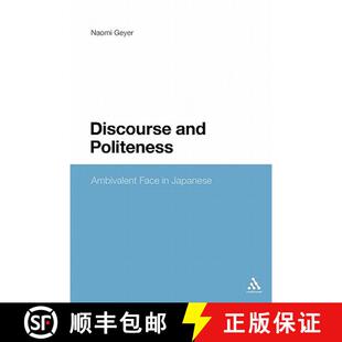 Ambivalent 9781441171979 4周达 Japanese Face Politeness and Discourse