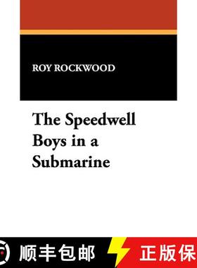 【3-4周达】The Speedwell Boys in a Submarine [9781434479181]