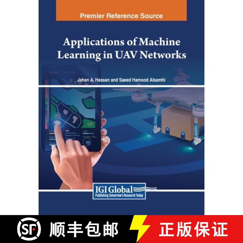 【2-3周达】Applications of Machine Learning in UAV Networks [9798369305799]