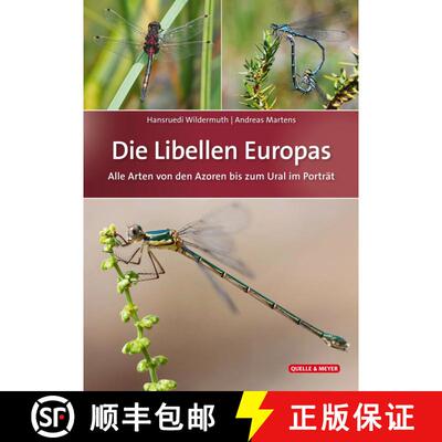 预订 Die Libellen Europas: Alle Arten von den Azoren bis zum Ural im Porträt [The Dragonflies of Eur... [9783494016900]