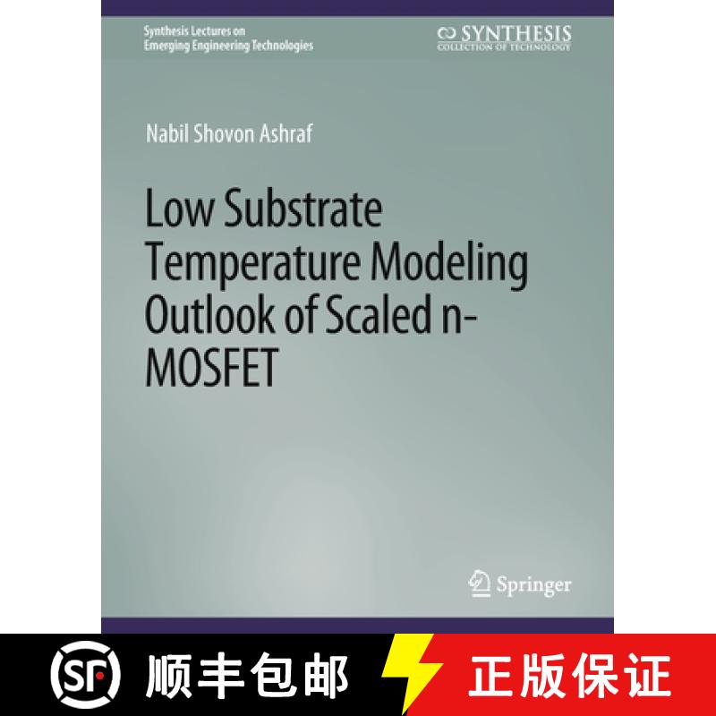 【3-4周达】Low Substrate Temperature Modeling Outlook of Scaled N-Mosfet [9783031009068]