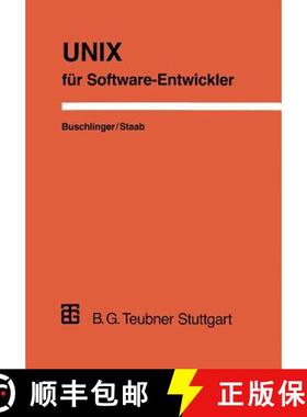 【3-4周达】UNIX für Software-Entwickler : Konzepte, Werkzeuge und Ideen [9783519022909]