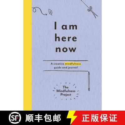 【3-4周达】I Am Here Now : A creative mindfulness guide and journal [9781785030772]