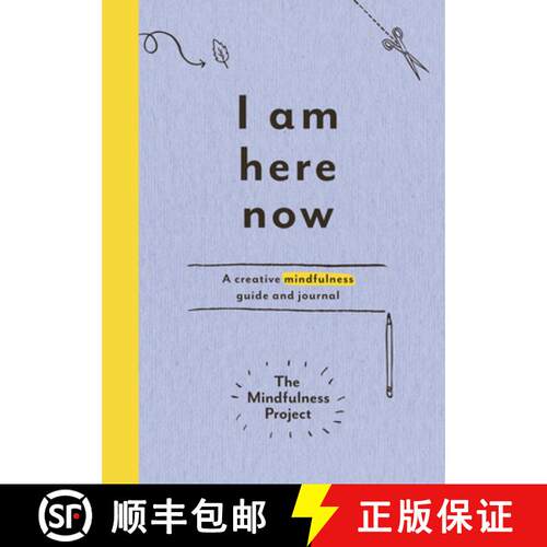 【3-4周达】I Am Here Now : A creative mindfulness guide and journal [9781785030772]