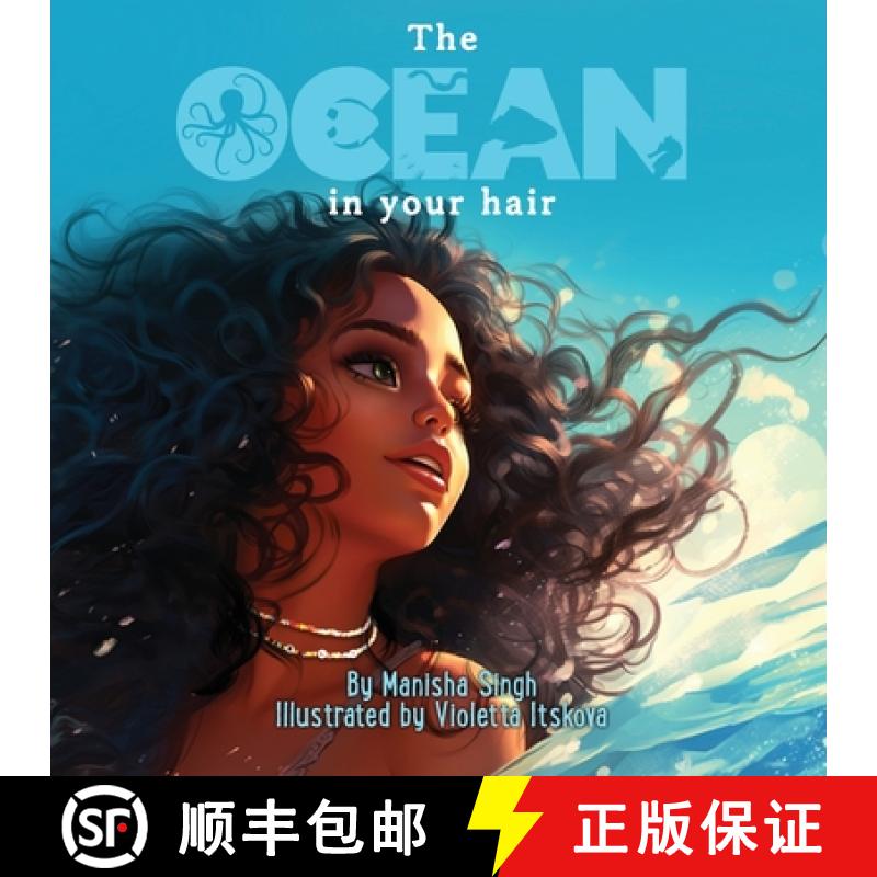 预订 The Ocean In Your Hair: A Children's Rhyme Book For Embracing Curls [9781739018511]