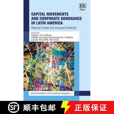 【3-4周达】精装 Capital Movements and Corporate Dominance in Latin America: Reduced Growth and Increa... [9781800372139]