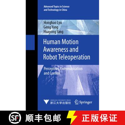 【3-4周达】Human Motion Awareness and Robot Teleoperation: Perception, Communication and Control [9789819665440]